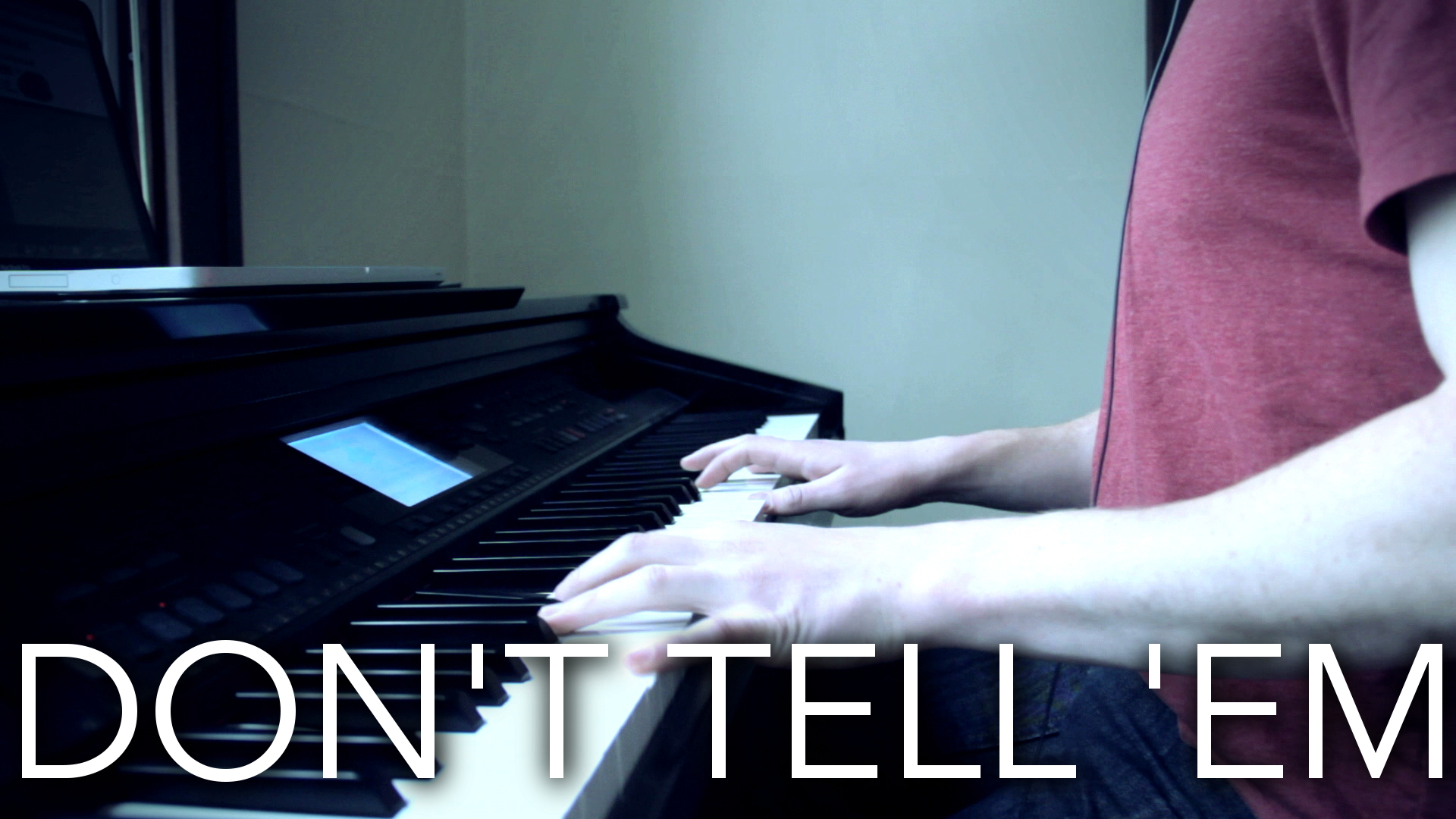 Don't tell Em Piano Cover thumbnail