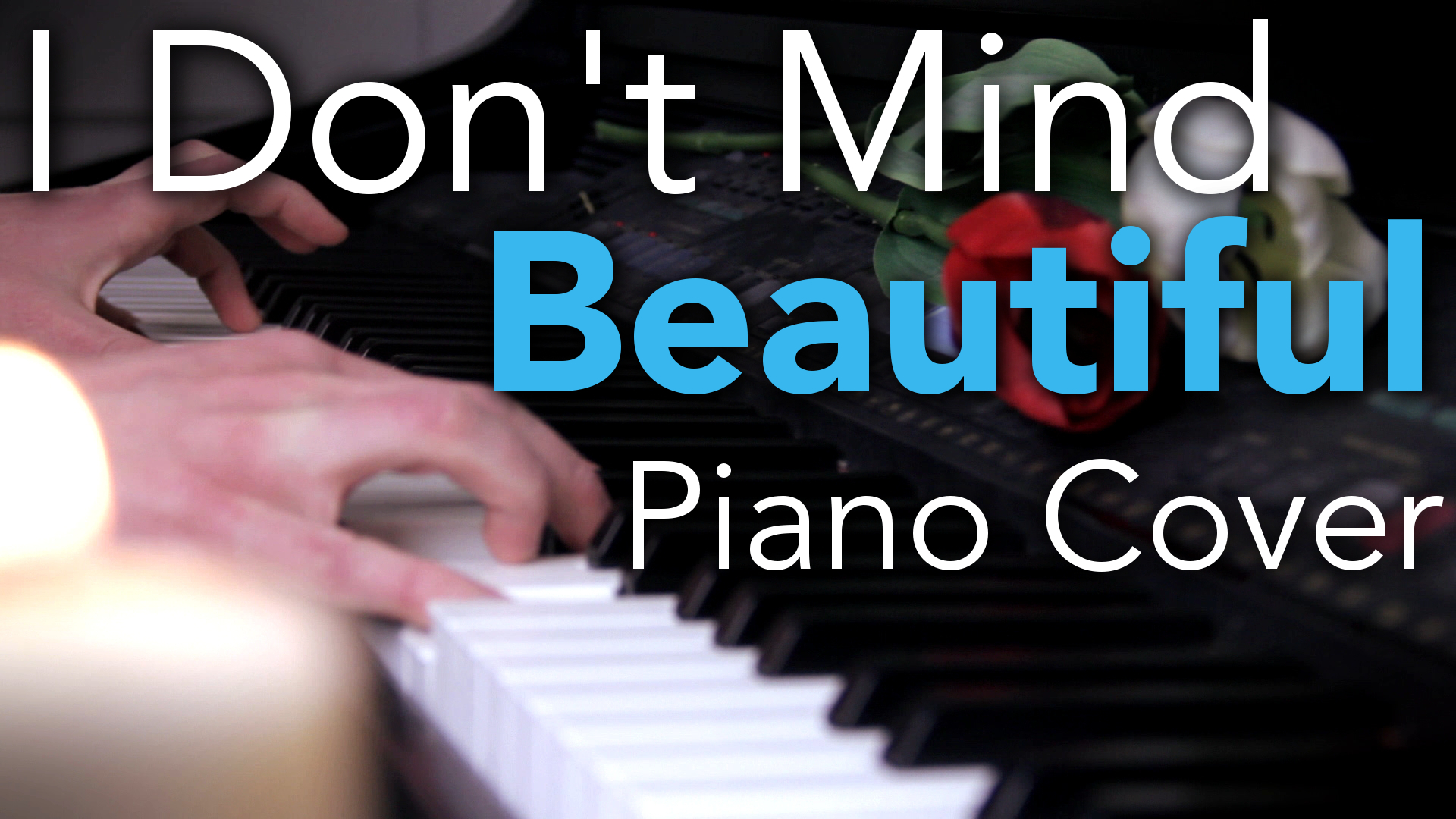 I Don't Mind Piano Cover thumbnail